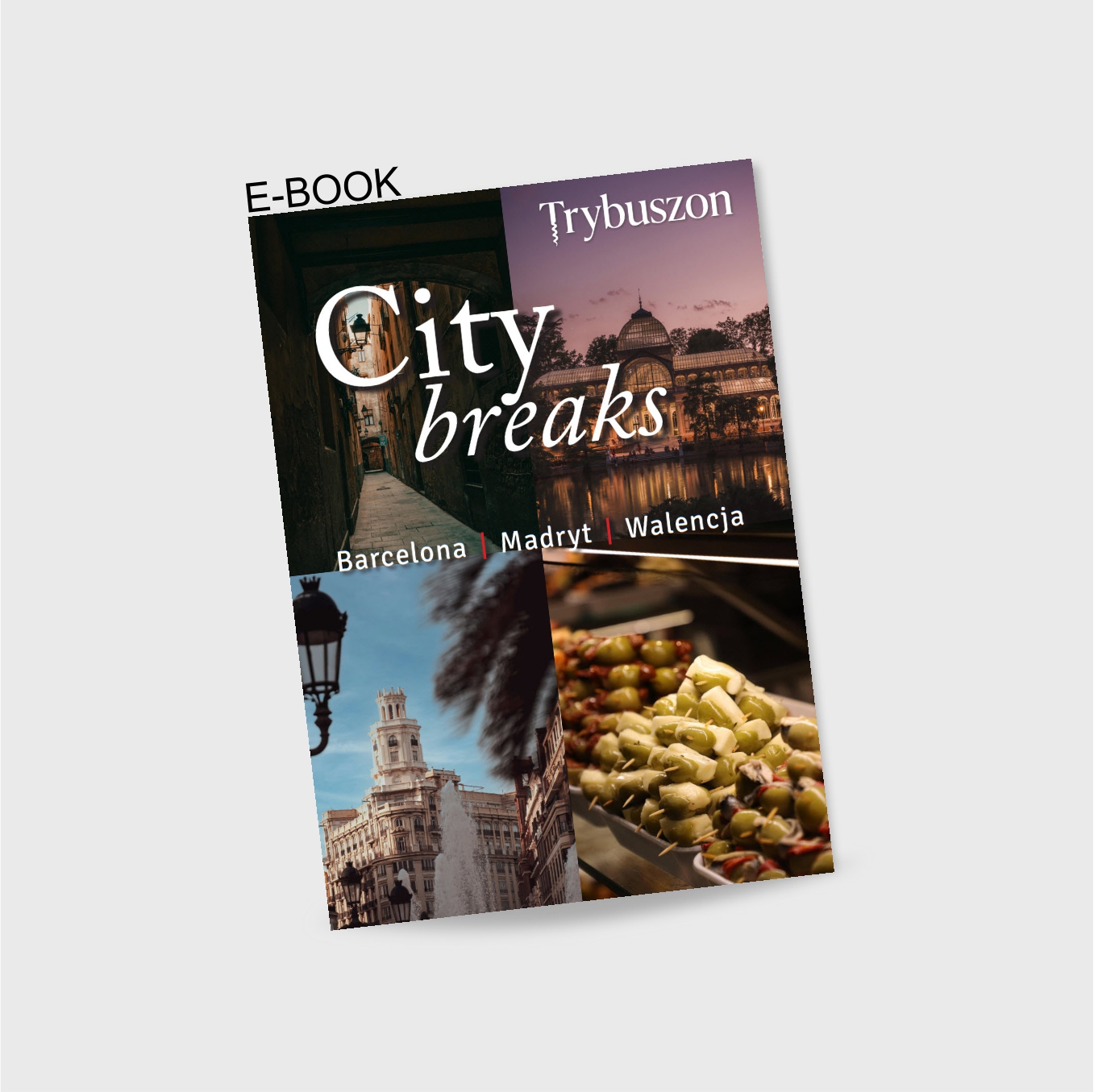 Barcelona | Madryt | Walencja - CITY BREAKS (e-book)